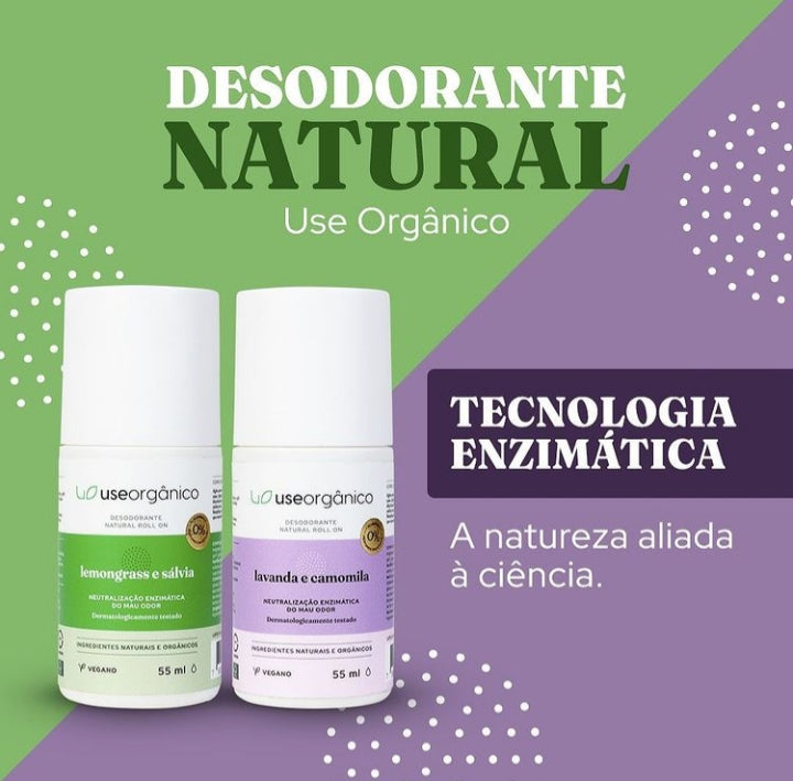 Desodorante Natural Use Orgânico: tecnologia enzimática de neutralização do odor. – Use Orgânico